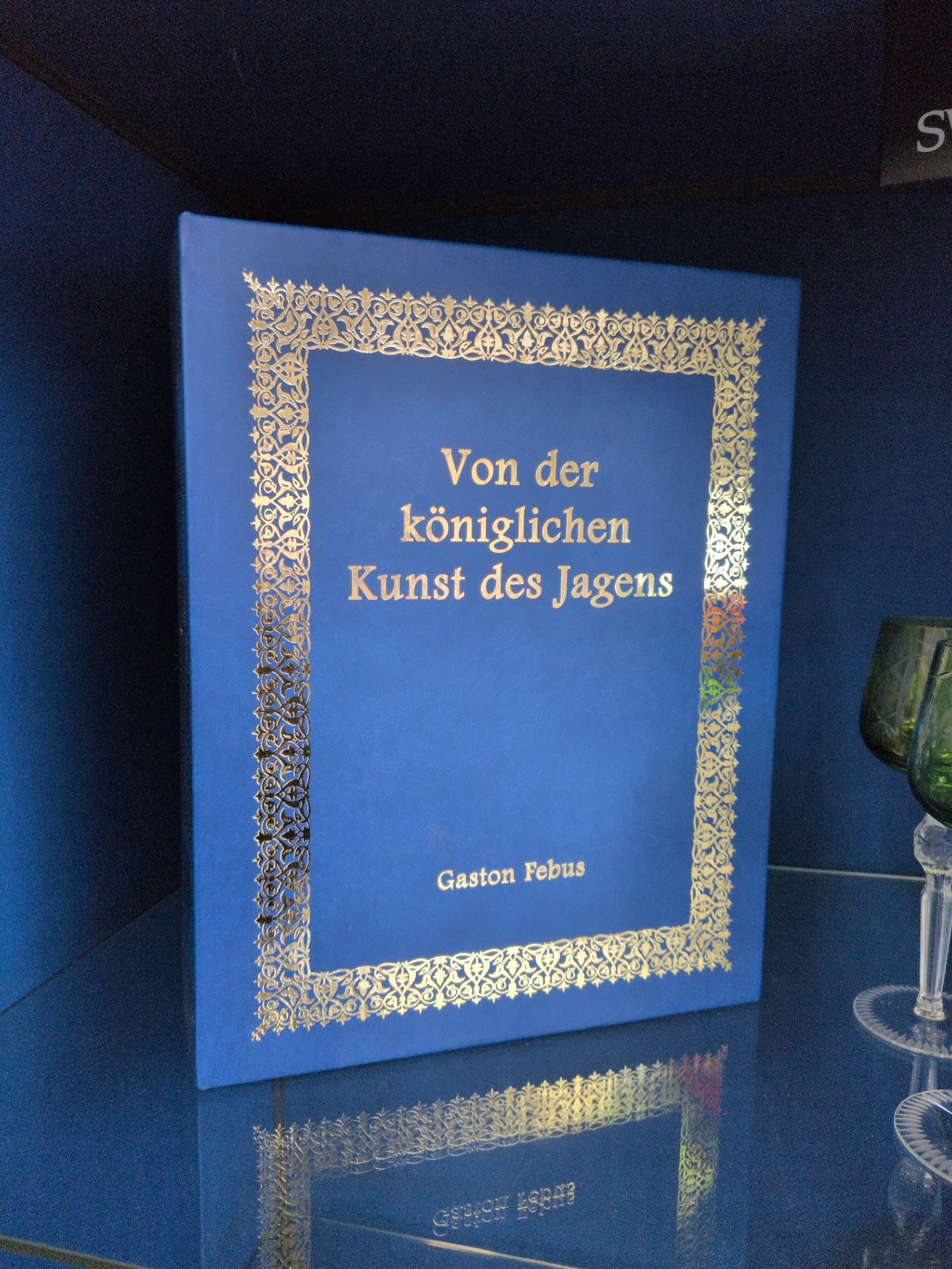 Los 98 – 1 Gaston Febus von der königlichen Kunst d. Jagens